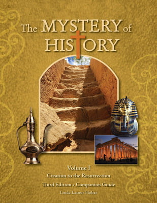 Mystery of History Volume I Companion Guide
