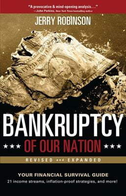 Bankruptcy of Our Nation (Revised and Expanded)